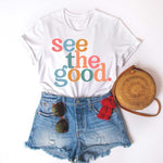 SEE THE GOOD GRAPHIC TODDLER T SHIRT