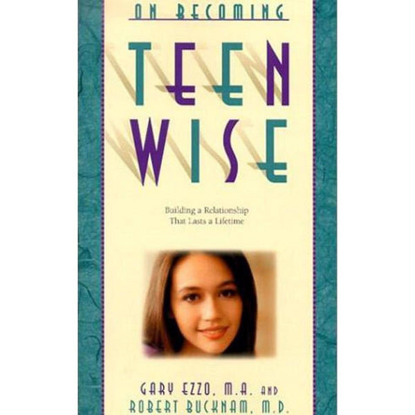 On Becoming Teenwise